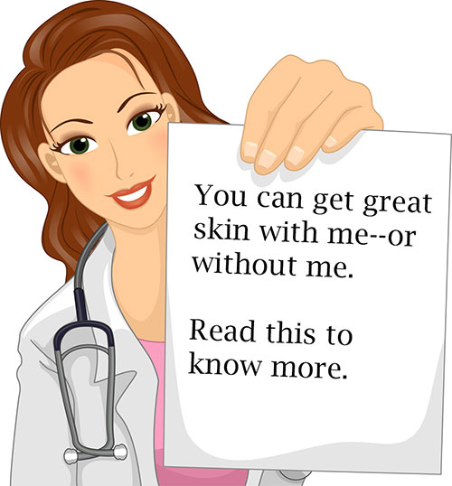Do you need a doctor for better skin? Can you do it yourself.